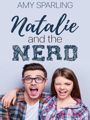 cover image of Natalie and the Nerd